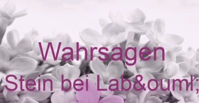 Wahrsagen Stein bei Labö | Top-Experten für Kartenlegen, Wahrsagen, Hellsehen, Zukunftsdeutung. Wahrsagen Stein bei Labö | Top-Experten für Kartenlegen, Wahrsagen, Hellsehen, Zukunftsdeutung.